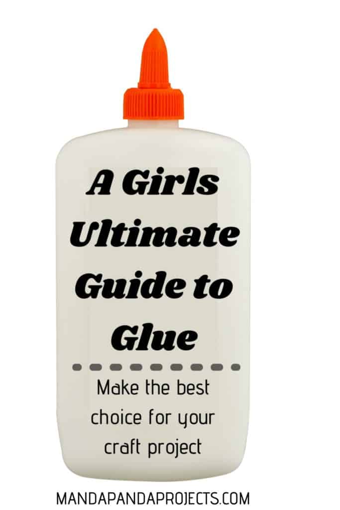 A Girls Guide to Glue: What is the Best Glue for Crafts?