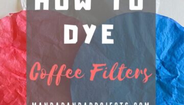 How to dye coffee filters with food coloring or RIT dye for flowers, wreaths, or garland. #coffeefilterflowers #recycledcrafts