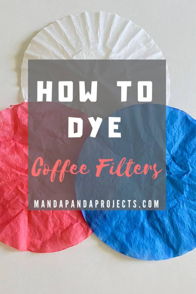 How to dye coffee filters with food coloring or RIT dye for flowers, wreaths, or garland. #coffeefilterflowers #recycledcrafts