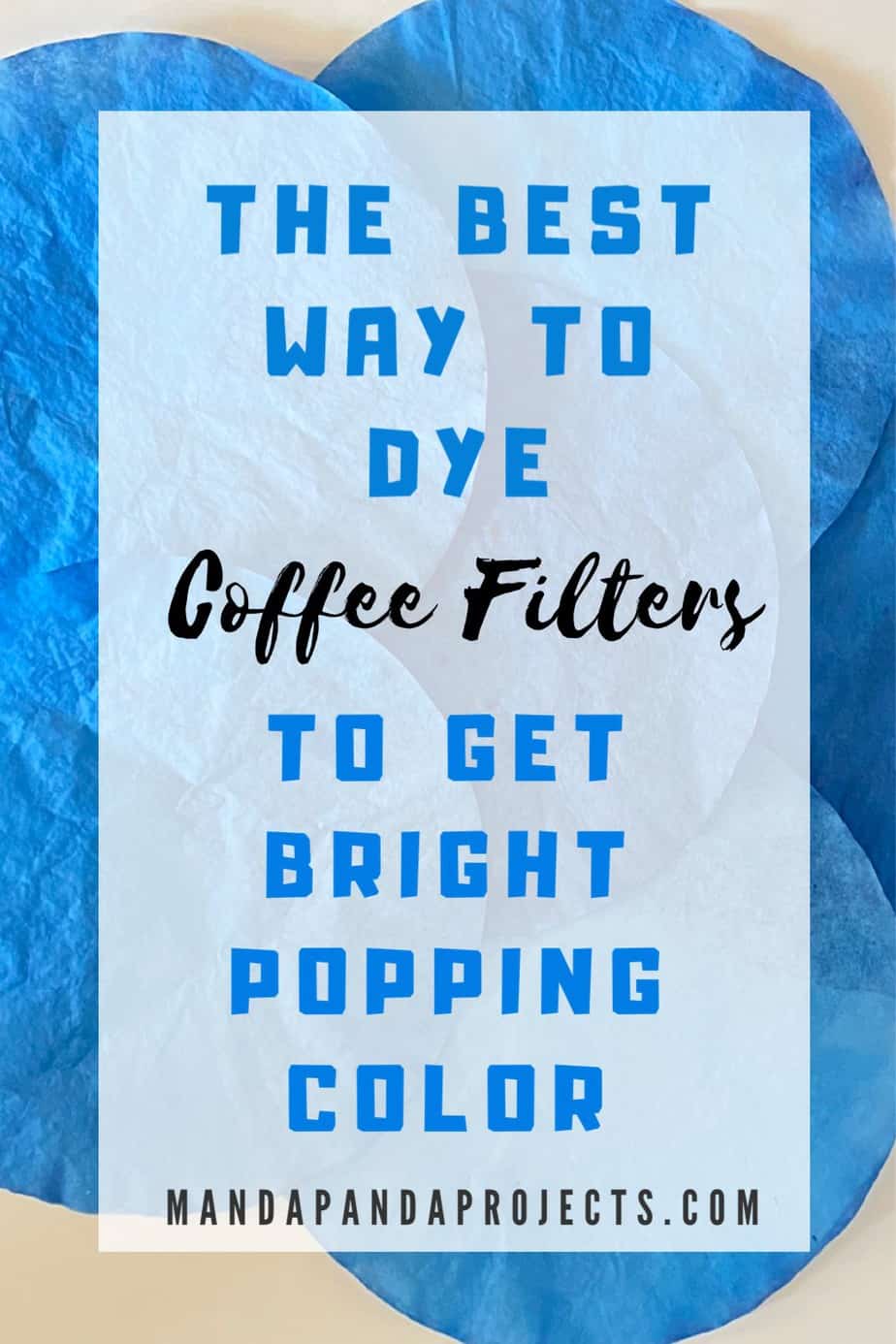 The best way to dye coffee filters to get bright popping colors