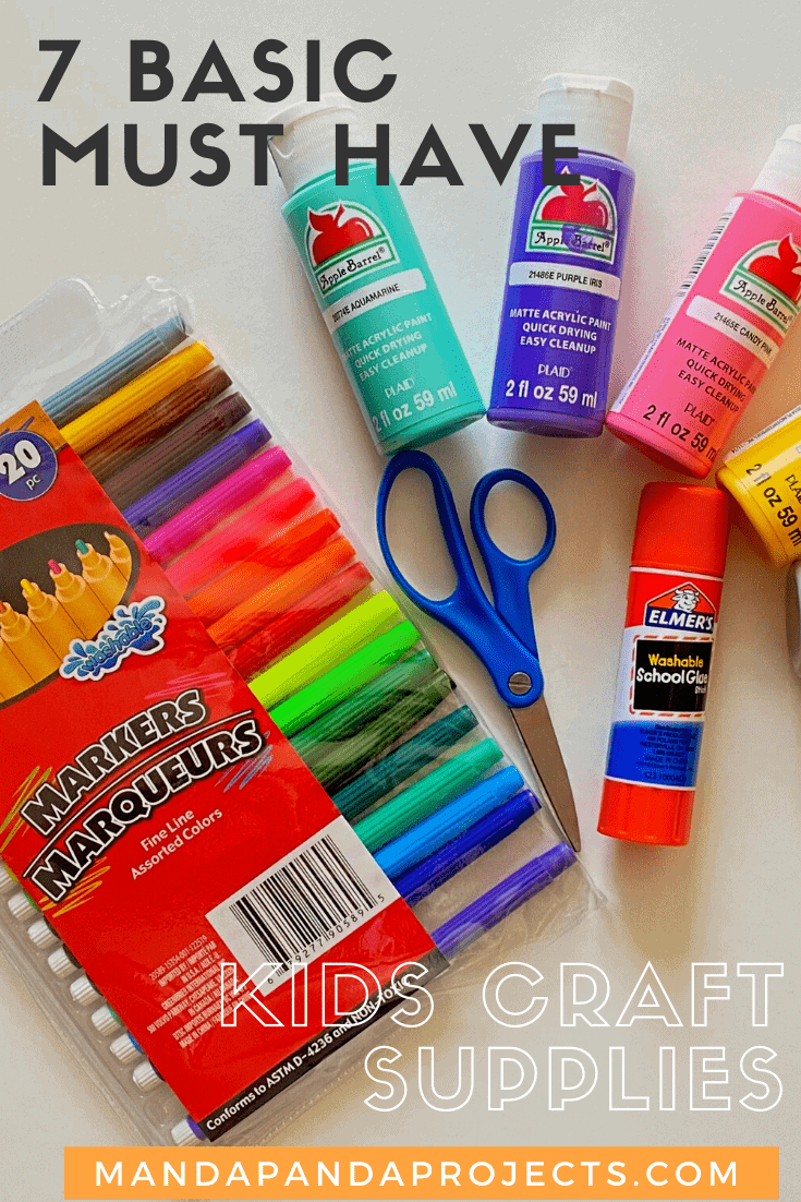 7 Basic kids Craft Supplies Every Crafty Momma Can't live Without! (And  then Some that are just nice to have) - Manda Panda Projects