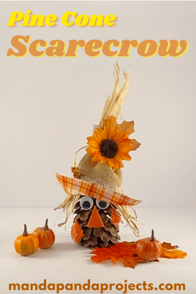 Pine Cone scarecrow. Fun and easy Fall nature craft and DIY fall decor.