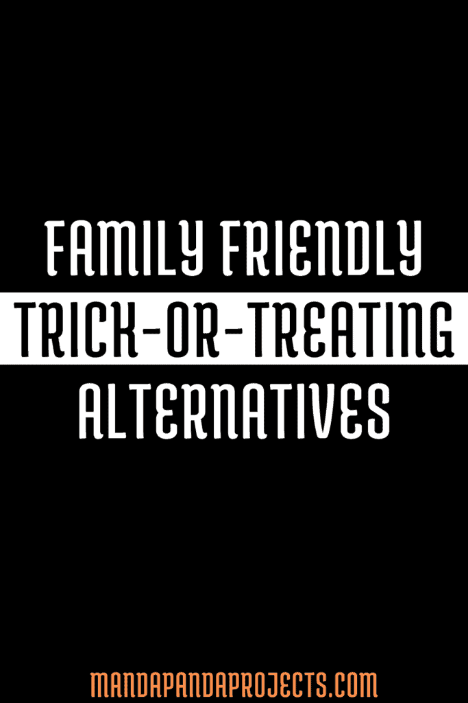 Family friendly trick or treating alternatives for the whole family that are safe and fun