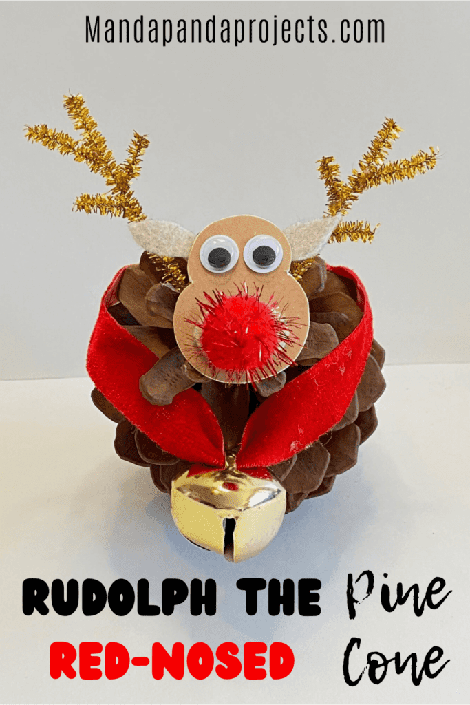 sektor mindre absurd Pine Cone Reindeer: Rudolph the Red Nosed Pine Cone - Manda Panda Projects