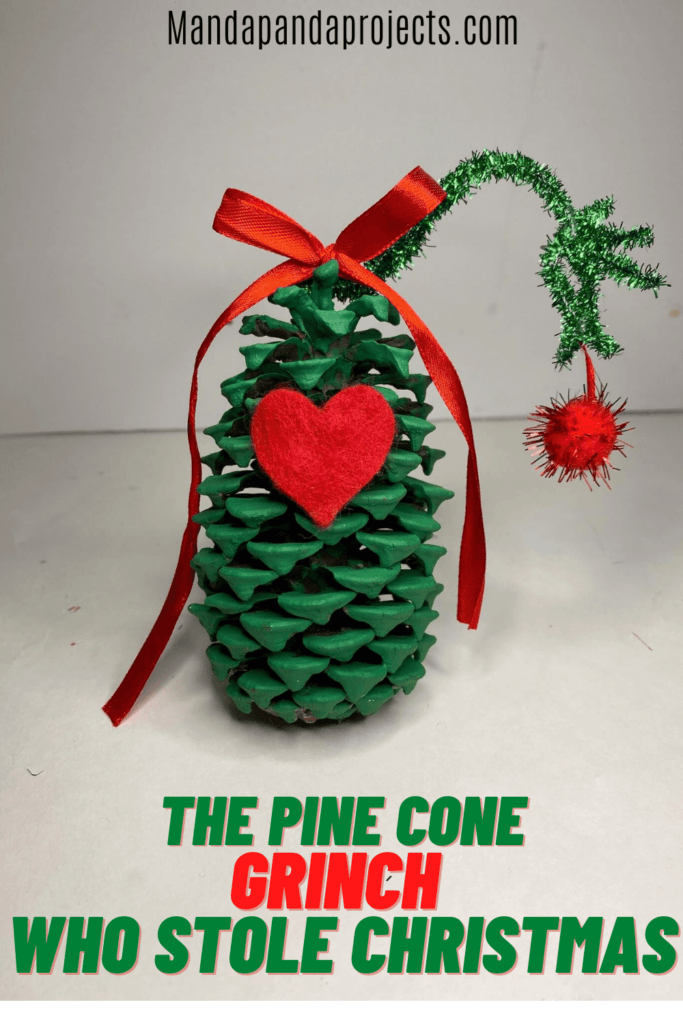 The pine cone grinch who stole christmas kids nature craft.