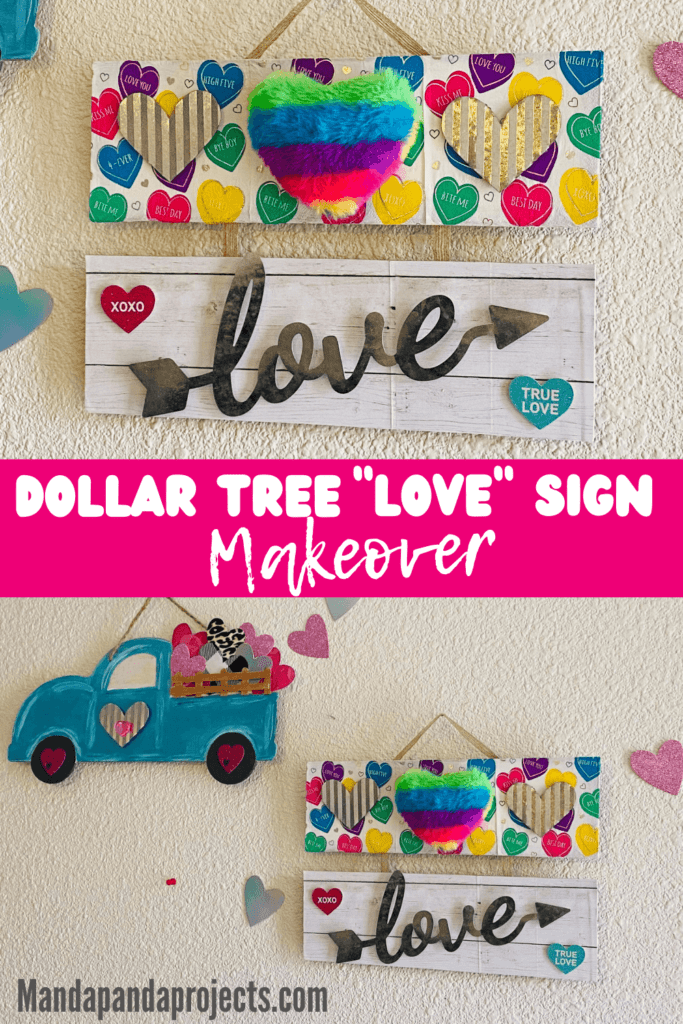 Dollar tree conversation heart "love" sign alongside a Valentine's Red Truck Makeover for DIY Valentine's Day decor.