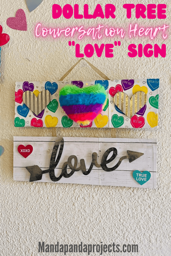 Dollar tree conversation heart "love" sign makeover. DIY craft decor for Valentines Day.