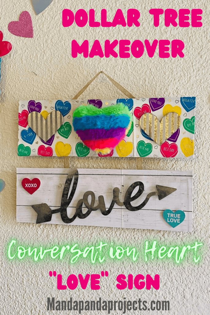 Conversation Heart Napkin Dollar Tree "Love" Sign Makeover. DIY Craft decor for Valentine's Day.