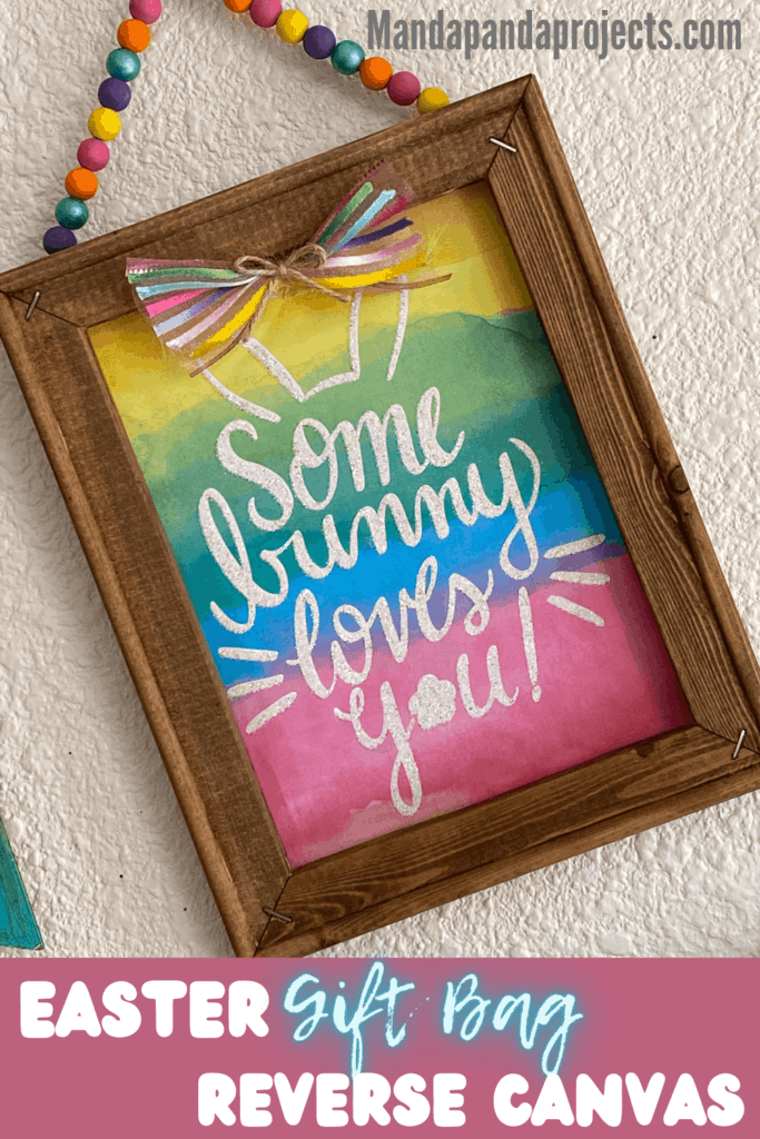 Some bunny loves you easter gift bag reverse canvas DIY decoration with rainbow colors.