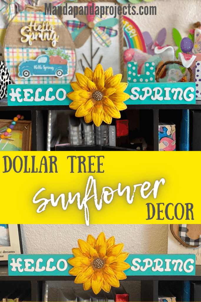 DIY Dollar Tree flower makeover into a "Hello Spring" Sunflower Teal long wooden board shelf sitter with Bright colorful spring DIY decor in the background.