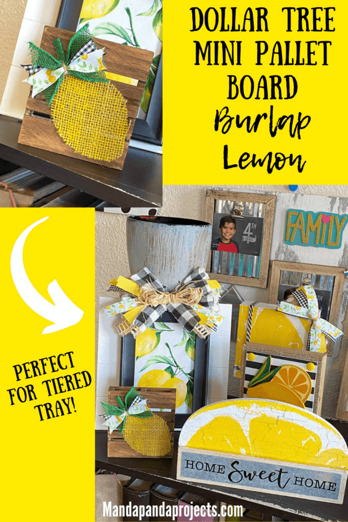 Easy Dollar Tree mini pallet board burlap lemon DIY for a summer tiered tray piece of decor.