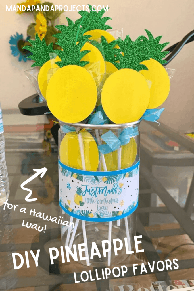 DIY Pineapple lollipop party favors for a Hawaiian Luau party to save money on a budget.