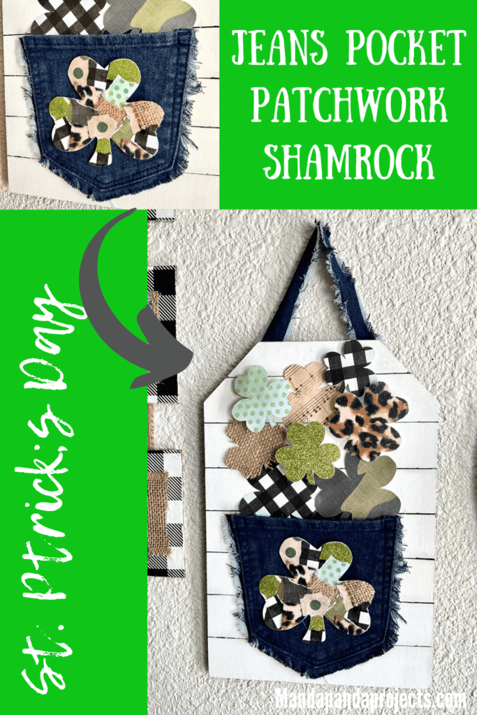 Patchwork Shamrock on the back of a jeans pocket with smaller shamrocks spilling out of the pocket that are green glitter, leopard print, buffalo check, music sheet, and burlap with a faux shiplap background, with a strip of jeans as the hanger.