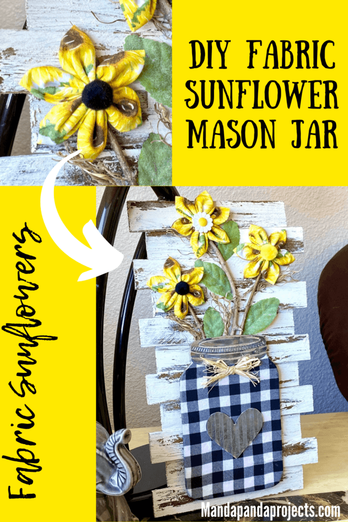 Fabric Sunflower Mason Jar - Manda Panda Projects