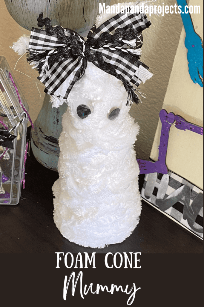 Foam Cone Mummy - Manda Panda Projects