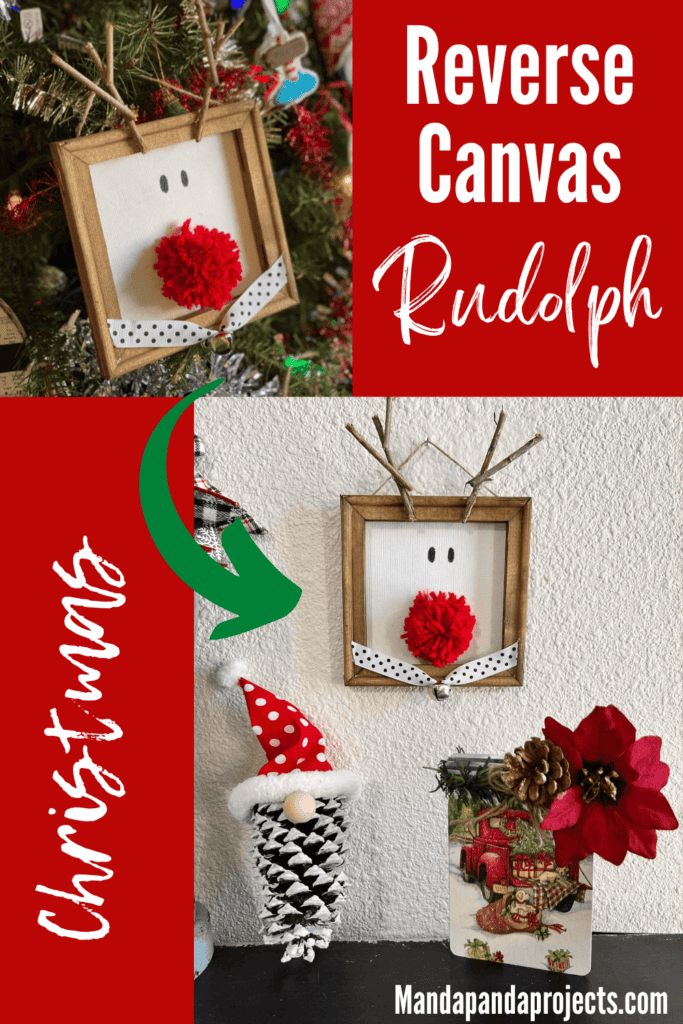Reverse Canvas Rudolph oversized DIY christmas tree ornament or mini wall decor with a yarn pom pom red nose and sticks for antlers.