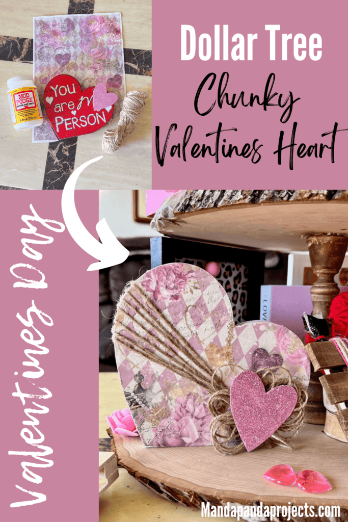Glamentine Dollar Tree Chunky Valentine Heart with rice paper decoupaged, twine wrapped around, and a pink glitter heart DIY valentines day decor.