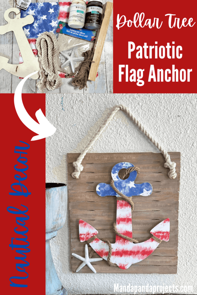 Dollar Tree Patriotic Anchor with white washed paint stick background, american flag anchor wrapped in nautical rope with a starfish for summer DIY Decor.