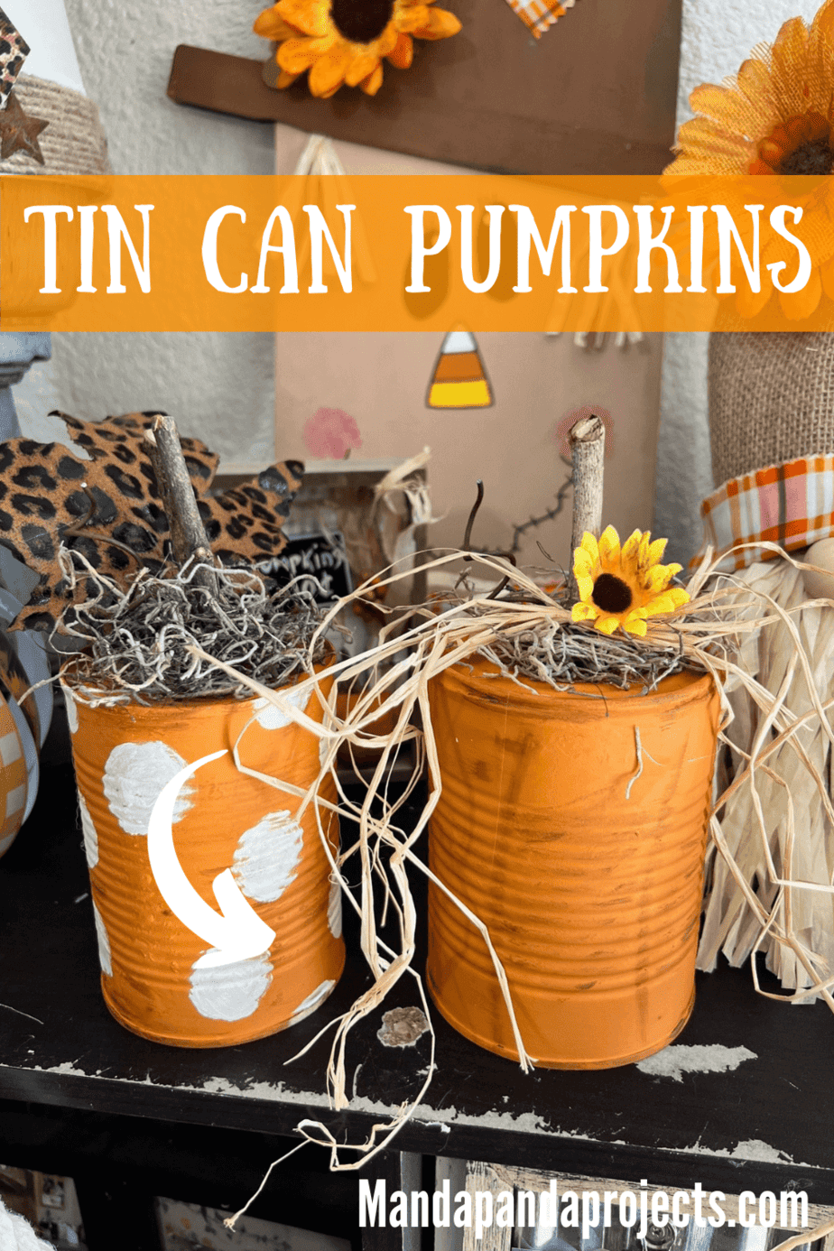 Tin Can Pumpkins - Manda Panda Projects